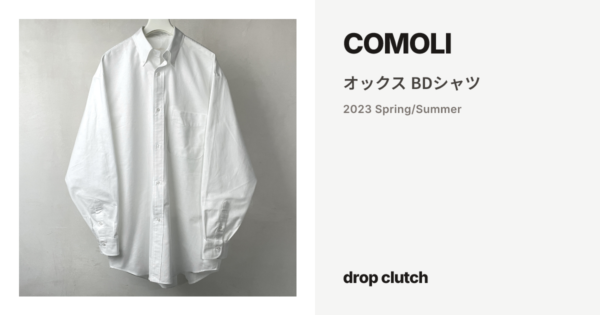 オックス BDシャツ / COMOLI | drop clutch